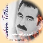 دانلود آهنگ ابراهیم تاتلیس قدیمی جدید + ریمیکس اینستاگرام ۲۰۲۶