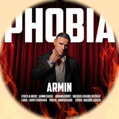 Armin Zarei Phobia